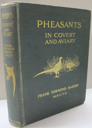 Item #48345 Pheasants in Covert & Aviary. Frank Townend Barton