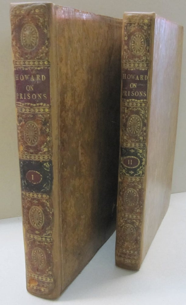 Item #48351 The State of the Prisons in England and Wales with Preliminary Observations and an account of some Foreign Prisons together with Appendix to the State of Prisons in England and Wales; Two Volumes. John Howard.