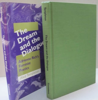 Item #48624 The Dream and the Dialogue Adrienne Rich's Feminist Poetics. Alice Templeton