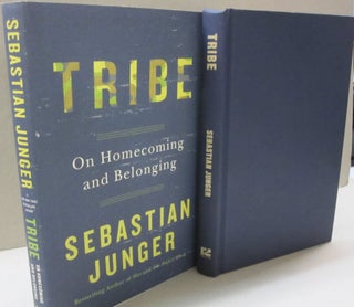 Item #48682 Tribe; On Homecoming and Belonging. Sebastian Junger