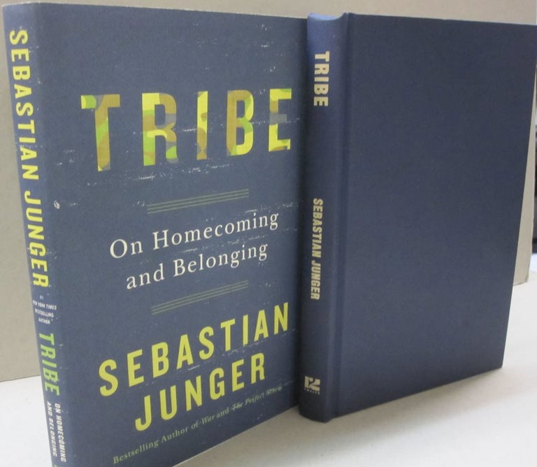 Item #48682 Tribe; On Homecoming and Belonging. Sebastian Junger.