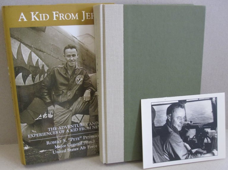 Item #48741 A Kid From Jersey: the Adventures and Experiences of a Kid From Jersey. Robert S. Peterson.