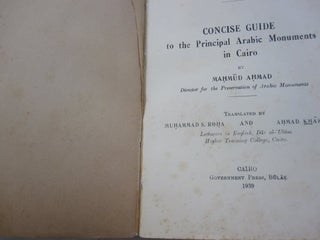 Concise Guide to the Principal Arabic Monuments in Cairo.