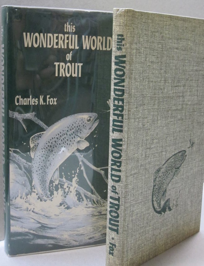 This Wonderful World of Trout, Charles Fox