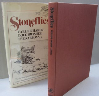 Item #48915 Stoneflies. Carl, Doug Swisher, Fred Jr. Richards Arbona