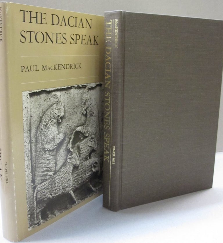 Item #49001 The Dacian Stones Speak. Paul Lachlan MacKendrick.