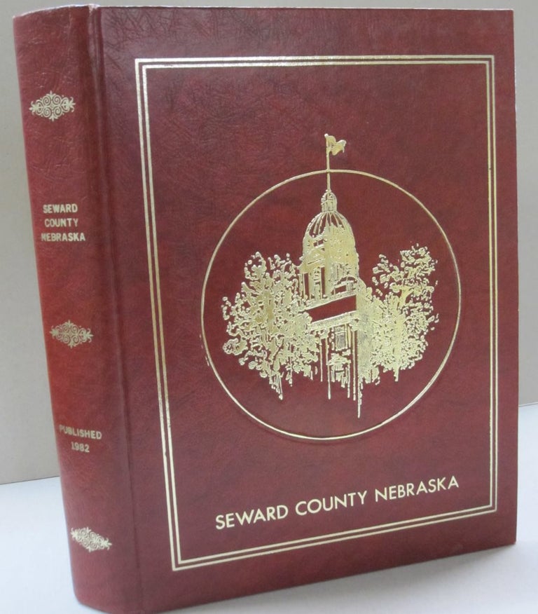 Item #49064 Seward County Nebraska. Seward County Historical Society.
