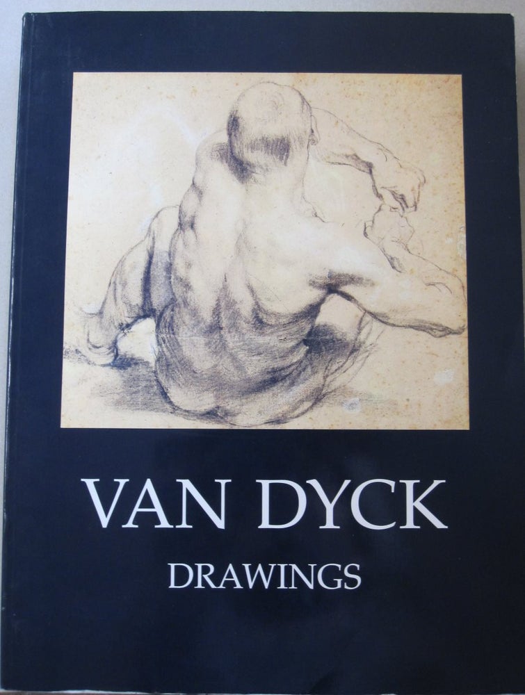 Item #49085 The Drawings of Anthony Van Dyck. Christopher Brown.