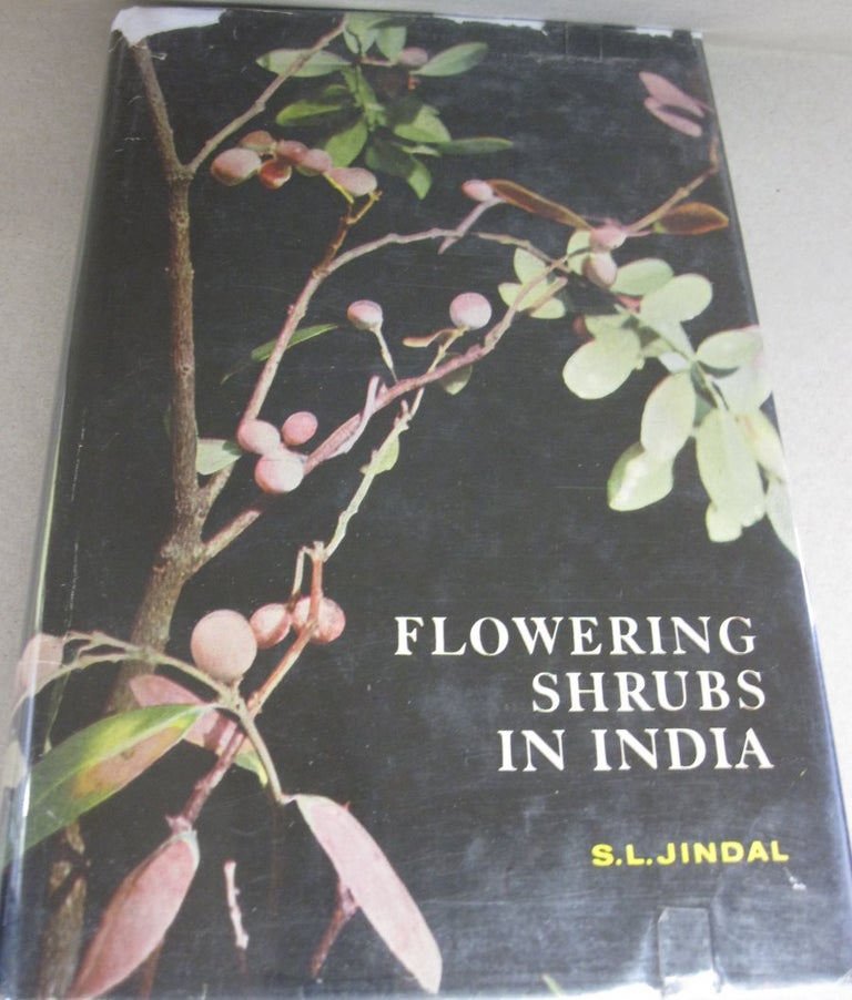 Item #49283 Flowering Shrubs in India. S L. Jindal.