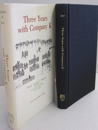Item #49289 Three Years with Company K, 13th Massachusetts Infantry. Austin C. Stearns and,...