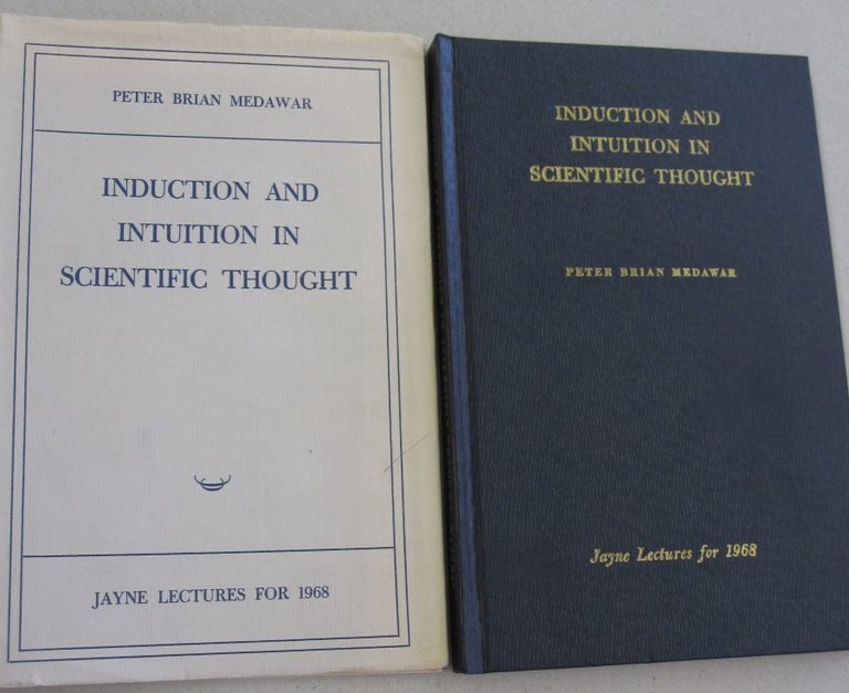 Item #49335 Induction and Intuition in Scientific Thought. Peter Brian Medawar.