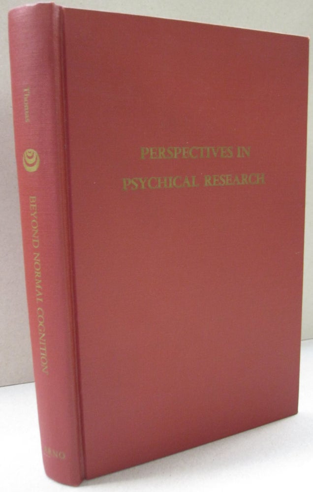 Item #49358 Beyond Normal Cognition (Perspectives in psychical research). John Frederick Thomas.