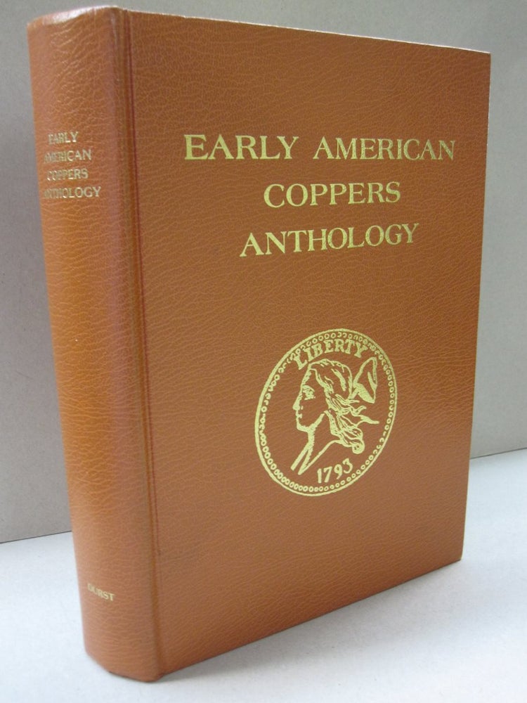 Item #49359 Early American Coppers Anthology. Sanford J. Durst.