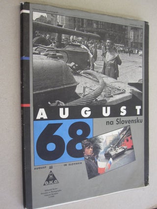 Item #49444 August 68 na Slovensku, August 68 in Slovakia; Volume Number 1