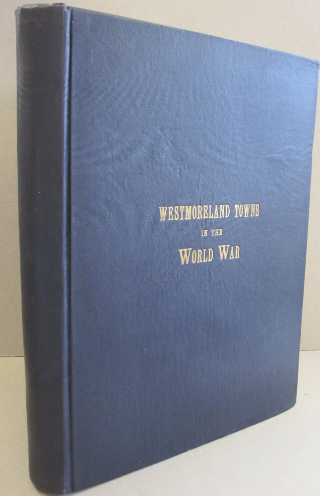 Item #49529 Westmoreland Towns in the World War.