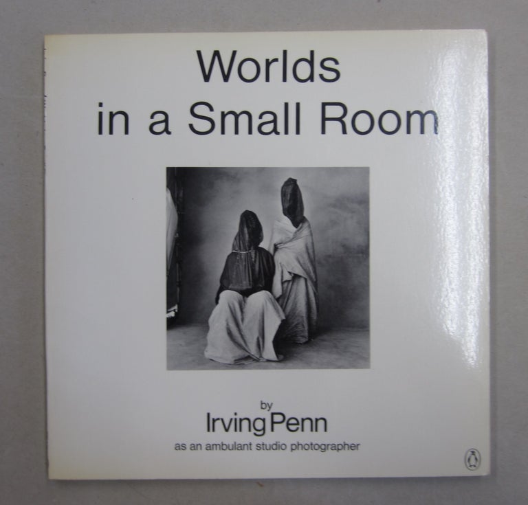 Item #49549 Worlds in a Small Room. Irving Penn.