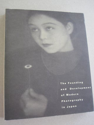 Item #49644 The Founding and Development of Modern Photography in Japan. Okatsuka Akiko