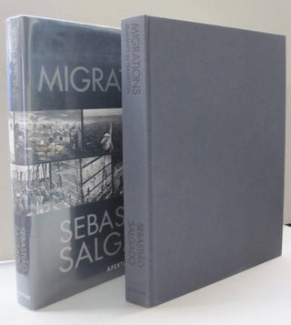 Item #49683 Sebastiao Salgado Migrations; Humanity in Transition. Sebastiao Salgado