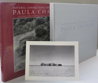 Item #49817 Natural Connections Photographs by Paula Chamlee. Paula Chamlee, Estelle Jussim