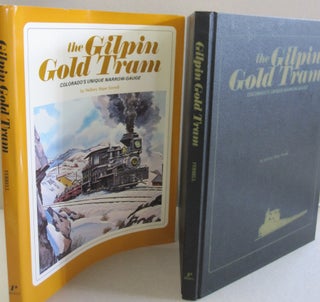 Item #50142 The Gilpin Gold Tram: Colorado's Unique Narrow-Gauge. Mallory Hope Ferrell