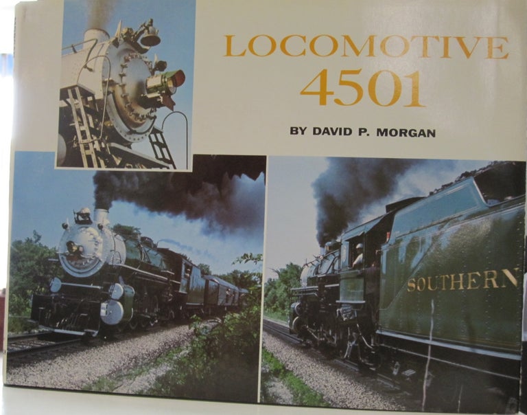 Item #50182 Locomotive 4501. David P. Morgan.