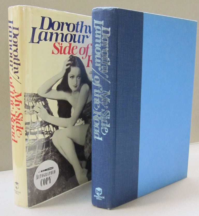 Item #50330 My Side of the Road; As told to Dick McInnes. Dorothy Lamour.