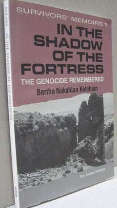Item #50577 In the Shadow of the Fortress The Genocide Remembered (Survivors' memoirs). Bertha A....