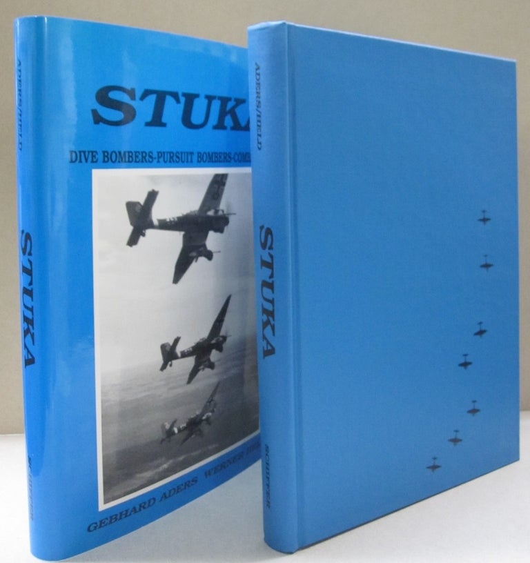Item #50605 Stuka; Dive Bombers-Pursuit Bombers-Combat Pilots. Gebhard Aders, Werner Held.