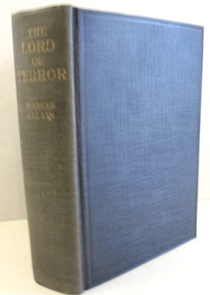 Item #50662 The Lord of Terror. Marcel Allain