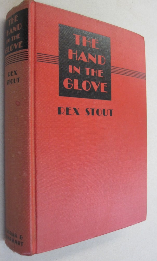 Item #50668 The Hand in the Glove; A Dol Bonner Mystery. Rext Stout.