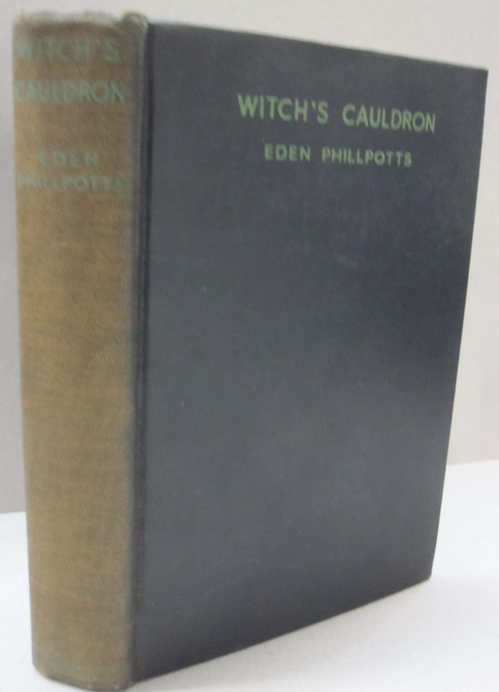 Item #50688 Witch's Cauldron. Eden Phillpotts.