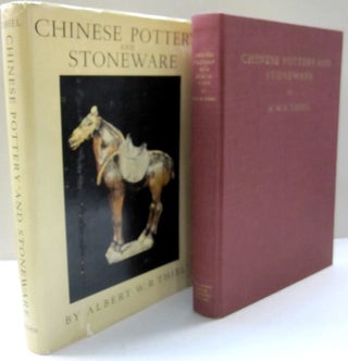 Item #50735 Chinese Pottery and Stoneware. Albert W. R. Thiel