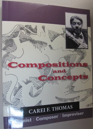 Item #50803 Compositions and Concepts. Carei F. Thomas