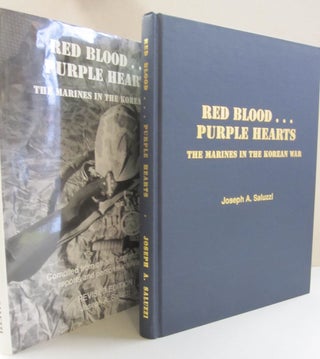 Item #50944 Red Blood...Purple Hearts The Marines in the Korean War. Joseph A. Saluzzi