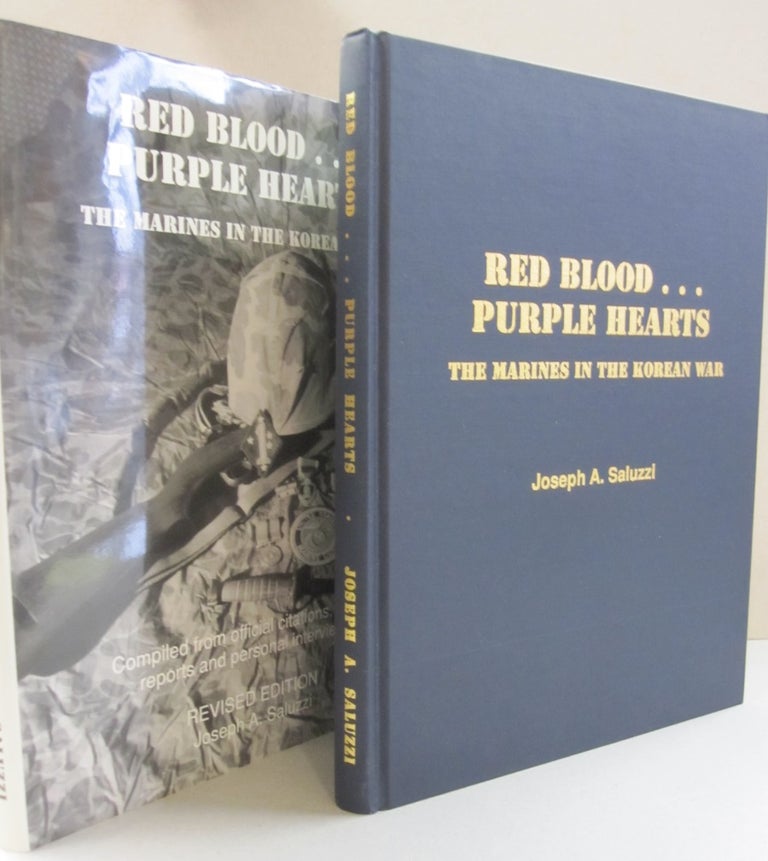 Item #50944 Red Blood...Purple Hearts The Marines in the Korean War. Joseph A. Saluzzi.