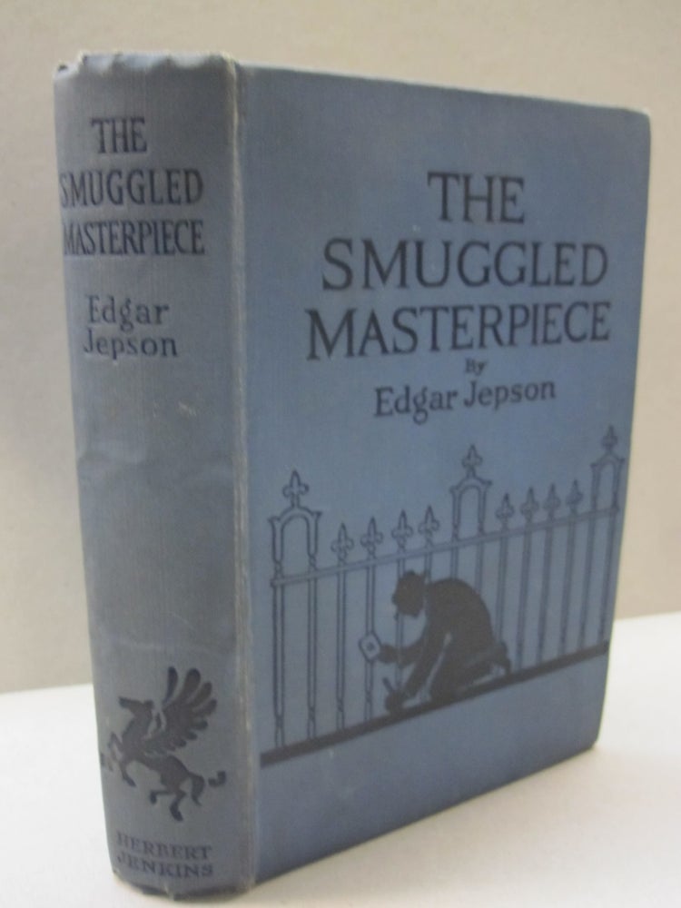 Item #50971 The Smuggled Masterpiece. Edgar Jepson.