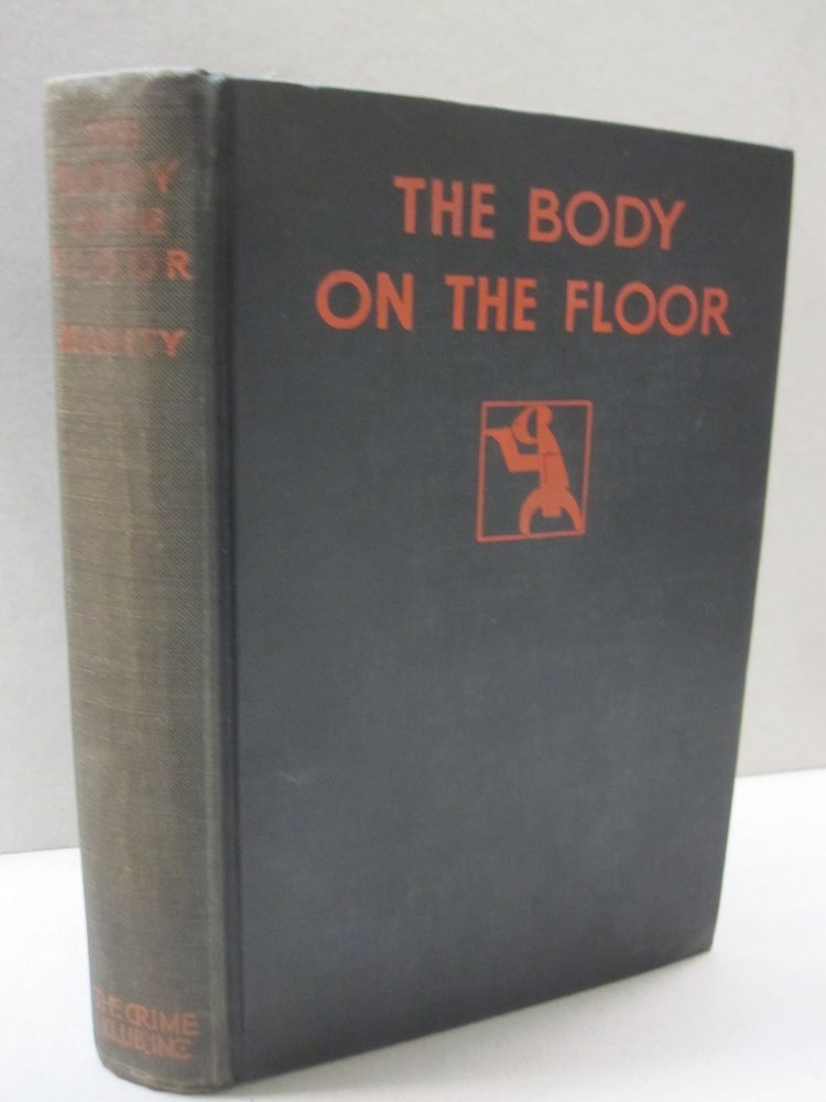 Item #50974 The Body on the Floor. Nancy Barr Mavity.