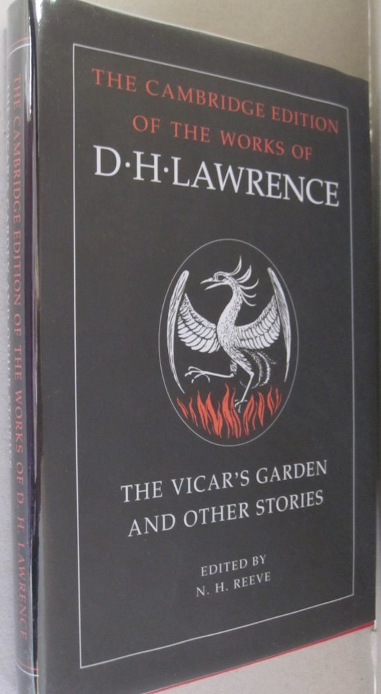 Item #51096 The Vicar's Garden and Other Stories (The Cambridge Edition of the Works of D. H. Lawrence). D. H. Lawrence.