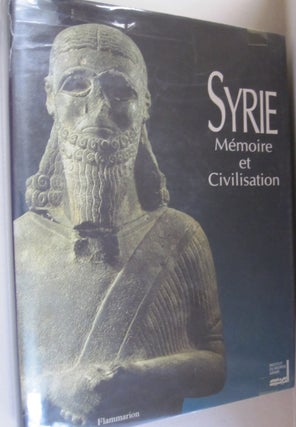 Item #51148 Syrie Memoire et Civilisation. M. Francois Mitterrand, M. Hafez El-Assad