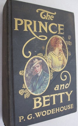 Item #51247 The Prince and Betty. P. G. Wodehouse