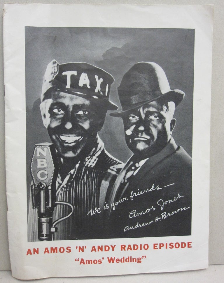 Item #51346 An Amos 'N' Andy Radio Episode "Amos' Wedding" Amos 'N' Andy.