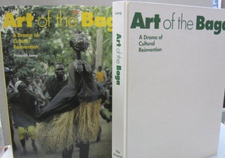 Item #51456 Art of the Baga: A Drama of Cultural Reinvention. Frederick Lamp