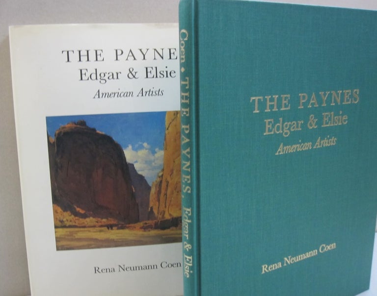 Item #51458 The Payne's: Edgar and Elsie : American Artists. Rena Neumann Coen.