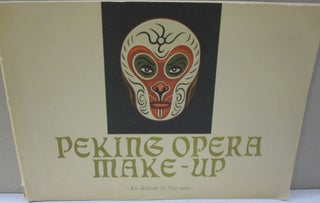 Item #51485 Peking Opera Make-Up An Album of Cut-Outs. Chang Kuang-Yu