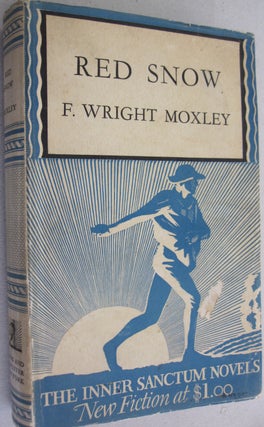 Item #51560 Red Snow. F. Wright Moxley