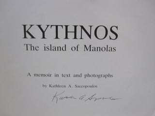Kythnos The Island of Manolas; A Memoir in text and photographs