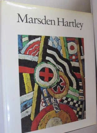 Item #51613 Marsden Hartley. Barbara Haskell