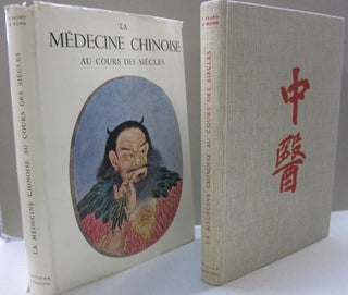 Item #51711 La Médecine chinoise au cours des siècles. Pierre Huard, Ming Wong
