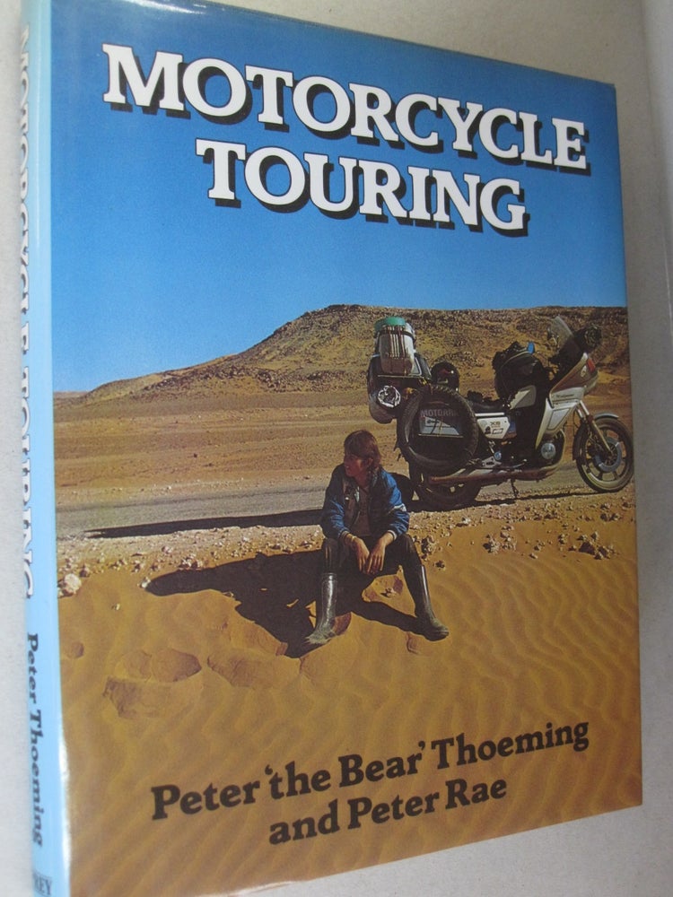 Item #51922 Motor Cycle Touring. Peter, Peter Thoeming Rae.