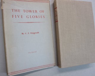 Item #51946 The Tower of Five Glories; A Study of the Min Chia of Ta Li, Yunnan. C P. Fitzgerald